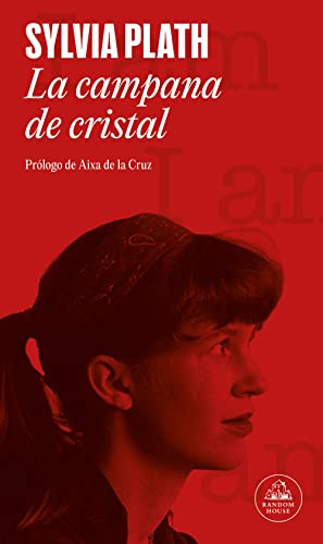 La campana de cristal / The Bell Jar (Random House) von Literatura Random House