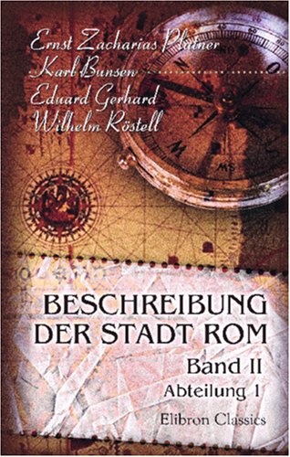 Beschreibung der Stadt Rom von Adamant Media Corporation