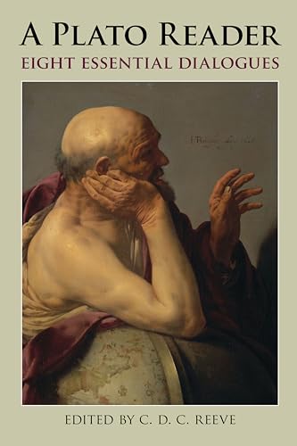 A Plato Reader: Eight Essential Dialogues (Hackett Classics)