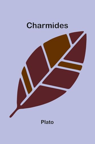 Charmides Charmides von Alpha Edition