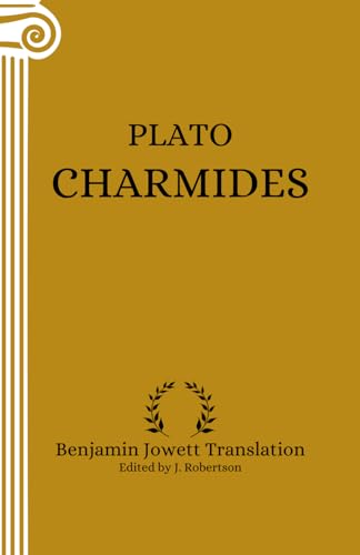 Charmides: Annotated Charmides: Annotated von Independently published