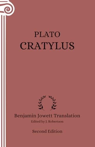 Cratylus: Annotated (Second Edition) von Independently published