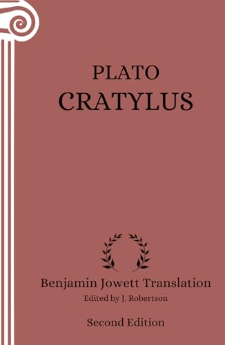 Cratylus: Annotated (Second Edition) von Independently published