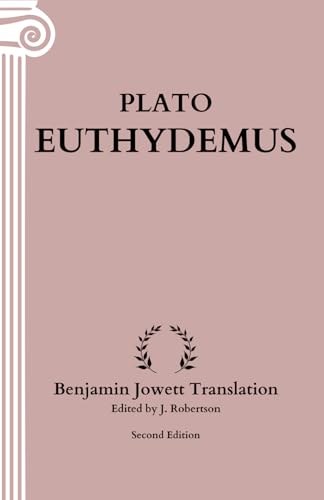 Euthydemus: Annotated (Second Edition)