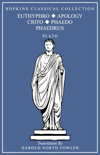 Euthyphro, Apology, Crito, Phaedo, Phaedrus: Greek and English Parallel Translation (Hopkins Classical Collection) von Independently published