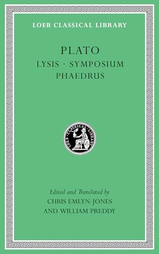 Lysis; Symposium; Phaedrus (3) (Loeb Classical Library, 166, Band 3) von Harvard University Press