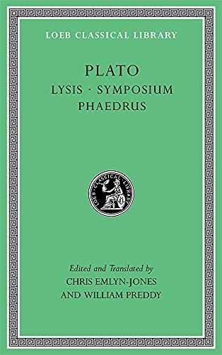 Lysis; Symposium; Phaedrus (3) (Loeb Classical Library, 166, Band 3)