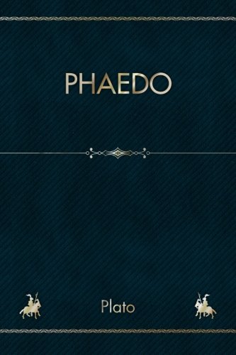 Phaedo Phaedo von CreateSpace Independent Publishing Platform