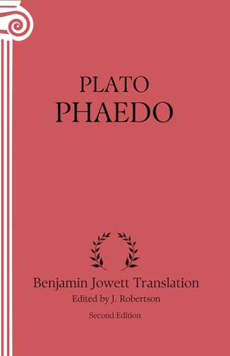 Phaedo: Annotated (Second Edition)