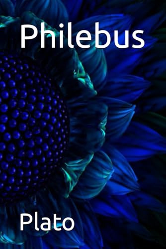 Philebus Philebus von Independently published