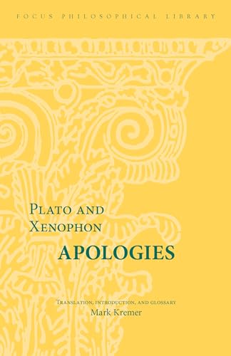 Plato and Xenophon: Apologies (The Focus Philosophical Library)