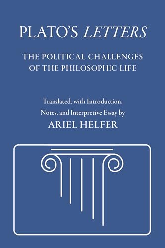 Plato's Letters: The Political Challenges of the Philosophic Life (Agora Editions) von Cornell University Press