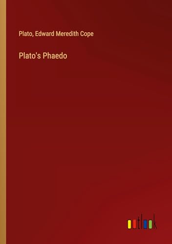 Plato's Phaedo von Outlook Verlag