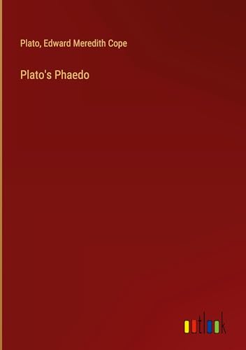 Plato's Phaedo von Outlook Verlag