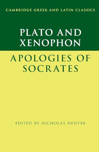 Plato: The Apology of Socrates and Xenophon: The Apology of Socrates (Cambridge Greek and Latin Classics) von Cambridge University Press