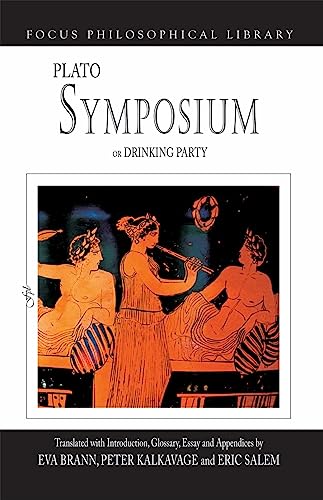 Symposium or Drinking Party (Focus Philosophical Library)