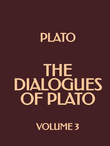 The Dialogues of Plato (Volume 3) von Independently published