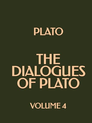 The Dialogues of Plato (Volume 4) von Independently published