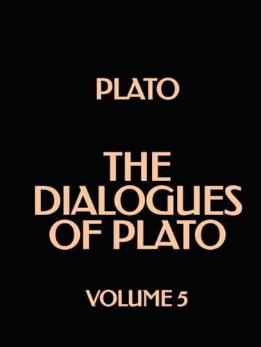 The Dialogues of Plato (Volume 5) von Independently published
