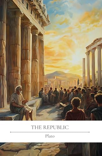 The Republic By Plato: (Timeless Tomes Publishing) von Independently published