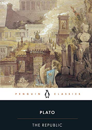 The Republic of Plato: The Ten Books - Complete and Unabridged (Classics of Greek Philosophy) (illustrated)