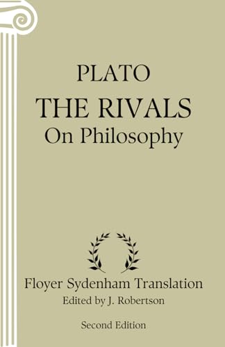 The Rivals: On Philosophy: Annotated (Second Edition)