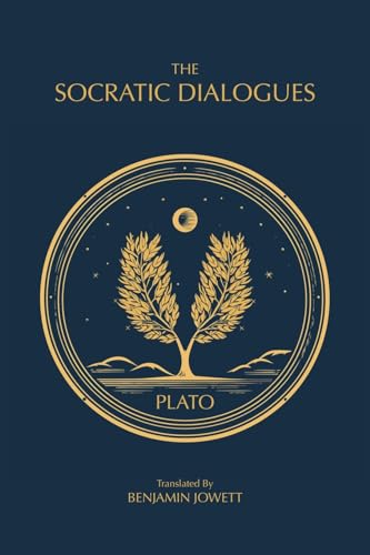 The Socratic Dialogues: The Early Dialogues of Plato (The Complete Works of Plato, Band 1) von Fili Public