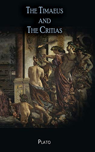 The Timaeus and The Critias The Timaeus and The Critias von Iap - Information Age Pub. Inc.