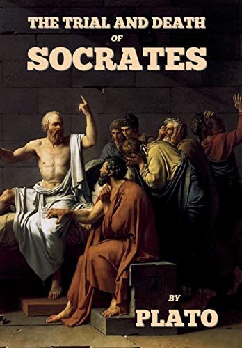 The trial and death of Socrates The trial and death of Socrates