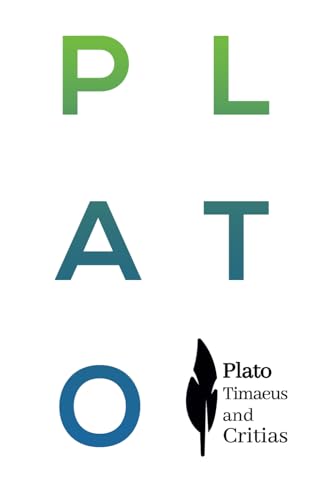 Timaeus and Critias: Plato Complete Works (Classics Philosophy) von Independently published