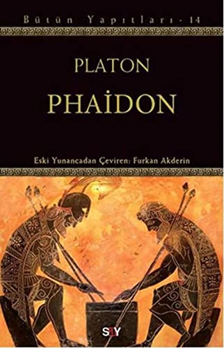 Phaidon: Bütün Yapitlari 14: Platon Bütün Yapıtları 14