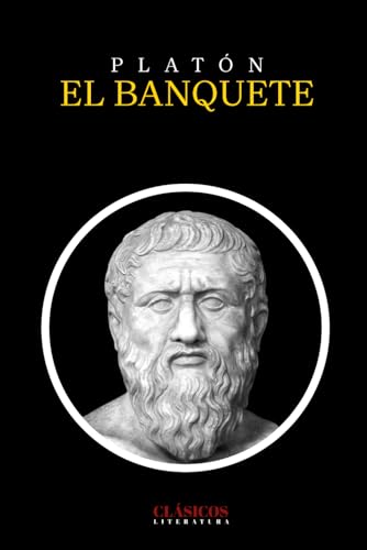 El banquete: de Platón von Independently published