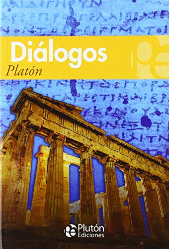 Diálogos (Colección Grandes Clásicos, Band 1)