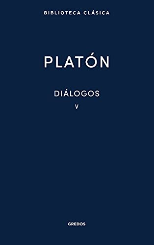 Diálogos V: Parménides, Teeteto, Sofista, Político (Nueva Biblioteca Clásica Gredos, Band 35)