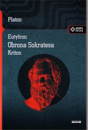 Eutyfron Obrona Sokratesa Kriton (MEANDRY KULTURY) von Vis-a-vis / Etiuda