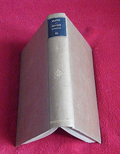 Platon, Oeuvres Completes: Tome X: Timee. - Critias (Collection Des Universites De France Serie Grecque, 30, Band 10) von Les Belles Lettres