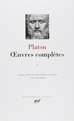 Platon : Oeuvres complètes, tome 1