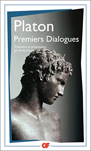 Premiers dialogues - second alcibiade - hippias mineur: 2ND ALCIBIADE HIPPIAS MINEUR 1ER ALCIBIADE EUTHYPHRON LACHES CHARMIDE LYSIS ION