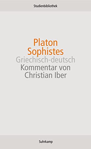 Sophistes: Griechisch-deutsch (Suhrkamp Studienbibliothek)