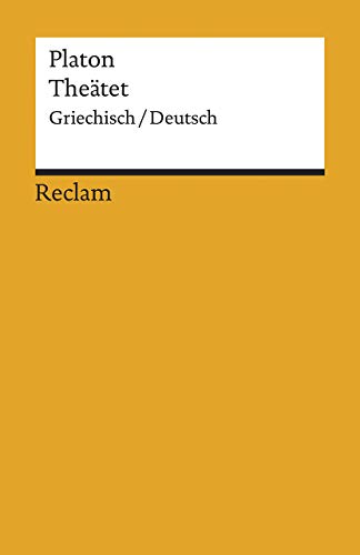 Theätet: Griechisch/Deutsch (Reclams Universal-Bibliothek)