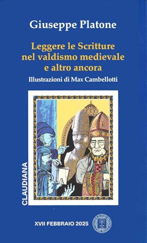 Leggere le Scritture nel valdismo medievale e altro ancora (Opuscoli del XVII febbraio) von Claudiana