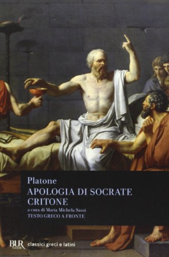 Apologia di Socrate-Critone. Testo greco a fronte (BUR Classici greci e latini) von Rizzoli