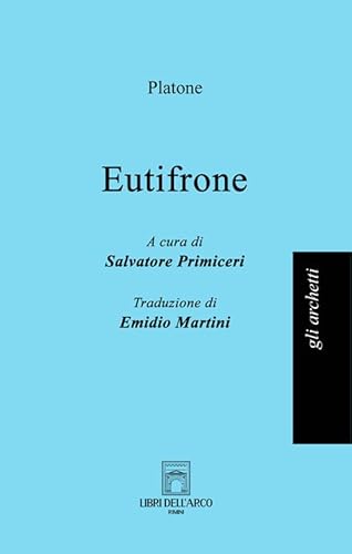 Eutifrone (Gli archetti) von Libri dell'Arco