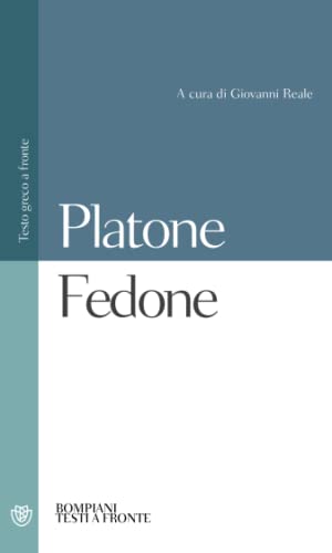 Fedone: Testo greco a fronte (Testi a fronte)
