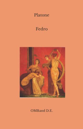 Fedro: (Edizione integrale) von Independently published