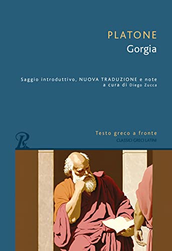 Gorgia. Testo greco a fronte (Classici greci e latini) von Rusconi Libri