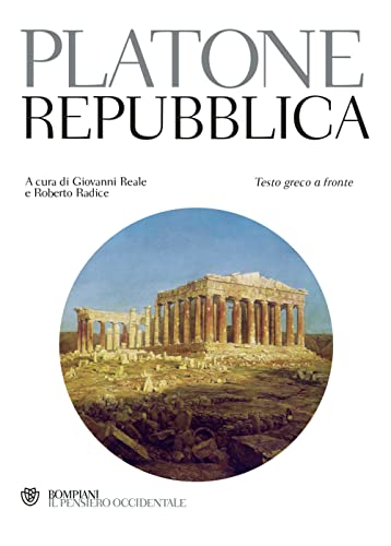 La Repubblica. Testo greco a fronte (Il pensiero occidentale) von Bompiani