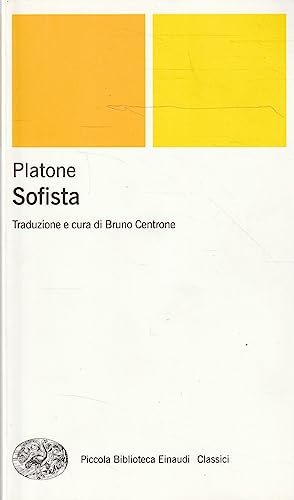 Sofista. Testo greco a fronte (Piccola biblioteca Einaudi. Nuova serie, Band 402)
