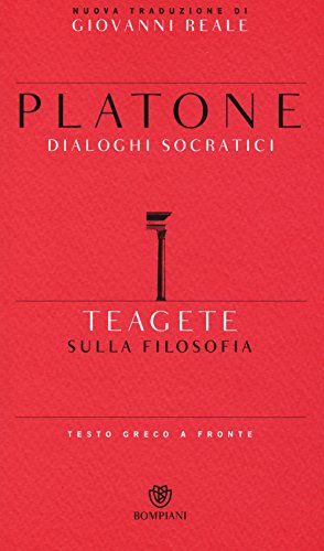 Teagete. Sulla filosofia. Testo greco a fronte (Testi a fronte) von Bompiani