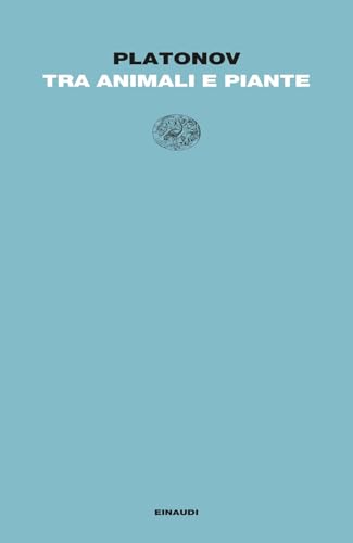 Tra animali e piante (Letture Einaudi) von Einaudi